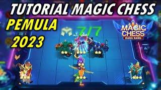 BEGINNERS CAN DIRECTLY! TUTORIAL HOW TO PLAY MAGIC CHESS MOBILE LEGENDS 2023