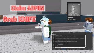 ROBLOX CLAIM ADMIN FE GRAB KNIFE (WORKING!!)