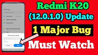 Redmi K20 MIUI 12.0.1.0 New Bugs || Redmi K20 MIUI 12 Major Bug || Lite Mode Bugs ?