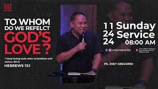 "To Whom Do We Reflect God''s Love?" By Ps. Joey Gregorio | LPZ SIMBALIVE | NOVEMBER 24, 2024