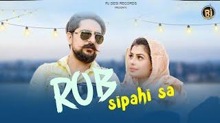 ROB SIPAHI SA || kay d || Haryanvi Latest Song 2022 || RJ Desi Records