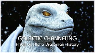 Aridif On Alpha Draconians - Galactic Weekly Channeling Series. Happy New Year !