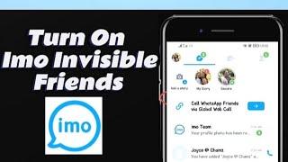 How To Turn On Imo Invisible Friends