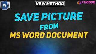 How to Save Picture from MS Word Document (2033-2021) | F HOQUE |