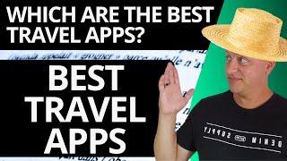 Best Travel Apps | Which are the Best Travel Apps in 2025?