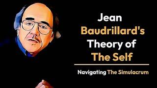 Jean Baudrillard Theory of the self