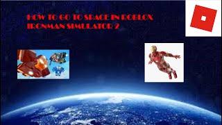 Tutorial on how to fly to space in ironman simulator 2! (special suit)