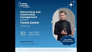 Networking and relationship management // V4-Ukraine Talent Fusion Masterclass