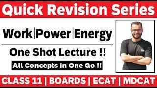 Work | Power | Energy | One Shot Lecture | Revision | Boards | MDCAT | ECAT | Boards