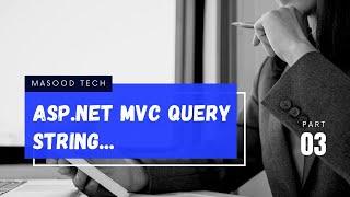 How to Pass String Query in ASP.Net | ASP.Net MVC Passing Data to View