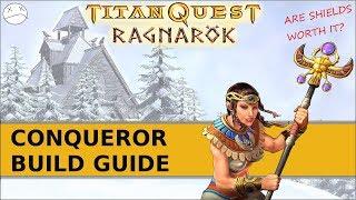 Titan Quest: Ragnarok Build Guide - Conqueror (Are Shields Worth It?)