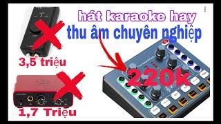 giá rẻ mà hát live và thu âm hay như box live chuyên nghiệp