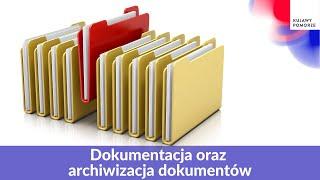 Dokumentacja oraz archiwizacja dokumentów (Tutorial 3)