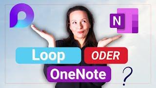 Ist Microsoft Loop die bessere Lösung als OneNote?