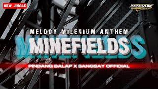 DJ MINEFIELDS JINGLE PINDANG BALAP X BANGSAY OFFICIAL || IRPAN DISJOCKEY FYP TIKTOK