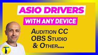 How to Use ASIO Drivers - Best Guide on the Web! ASIO4ALL, Adobe Audition, OBS Studio, Zoom H5, UMC