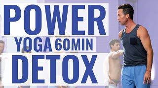 Power Yoga Detox Flow 60 Min:  Strengthen, Detoxify, Energize