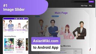 #1 Image Slider - Convert Website (AsianWiki.com) into Android App