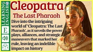 Learn English through Story ⭐ Level 3 – Cleopatra – Graded Reader | WooEnglish