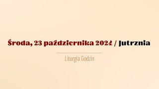 #Jutrznia | 23 października 2024