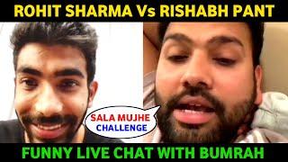 Rohit Sharma Trolls Rishabh pant When he challenged | Rohit Sharma Reply to Rishabh pant in live |