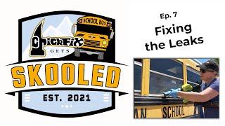 School Bus to Tiny Home Conversion, Ep. 7: Fixing the Leaks