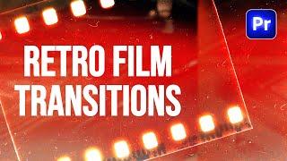 Retro Film Transitions For Premiere Pro