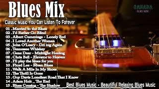 Classic Blues Music Best Songs   Excellent Collections of Vintage Blues Songs   Best Blues Mix #1