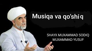 Qo‘shiq va musiqa hukmi |Shayx Muhammad Sodiq Muhammad Yusuf @islomuz