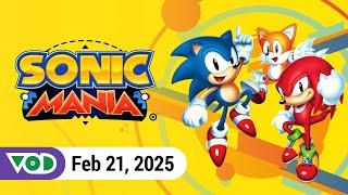 Sonic Mania #1 | VOD 2.21.25
