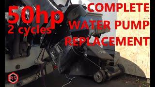 Mercury 50HP 2 stroke complete water pump replacement