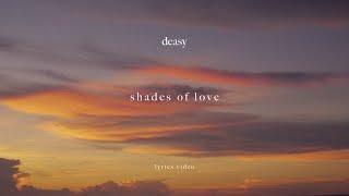 deasy - shades of love [official lyrics video]