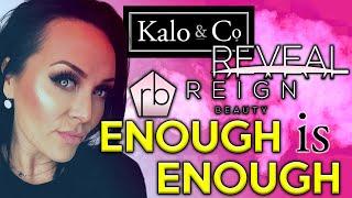 A Trifecta of Terrible - Reveal Products | Reign Beauty | Kalo & Co.