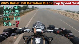 2025 RE Bullet 350 Battalion Black Top Speed Test || Detailed Review ||...