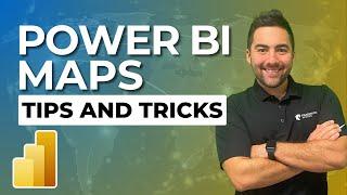 Power BI Maps - Tips and Tricks