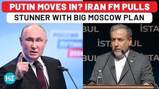 Iran FM Pummels Trump with Big Putin Announcement, Araghchi to Report to Russia Hours After Attacks