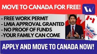 FREE CANADA VISA: HOW TO MOVE TO CANADA WITH NO MONEY 