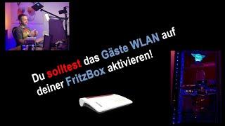 Du solltest das Gäste WLAN auf der FritzBox unbedingt aktivieren