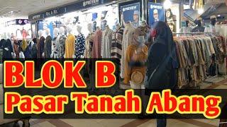 Pasar Tanah Abang hari ini | BLOK B