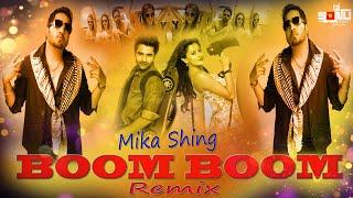 Boom Boom  Remix Ajab Gazabb Love Mika Singh Dj Sonu Jhansi