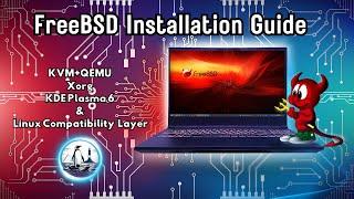 How to Install FreeBSD: KVM+QEMU, KDE Plasma 6, sudo, pkg Basics & Linux Binary Compatibility