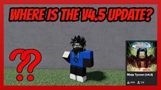 Where is the Ninja Tycoon v4.5 Update?? | Ninja Tycoon v4.4 (ROBLOX)