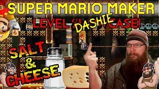 SUPER MARIO MAKER - SALT & CHEESE - DASHIE LEVELS a la OSHIKOROSU!
