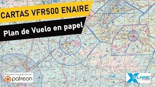 X-Plane Español | Escuela de Vuelo | Plan de vuelo en PAPEL con cartas VFR500 de Enaire