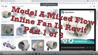 Model A Mixed Flow Inline Fan In Revit Part 1 of 3