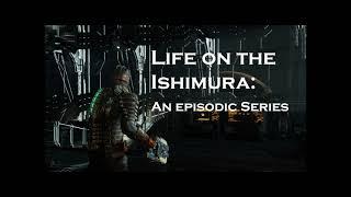 Episode 1: The Slasher | Life on the Ishimura | A Dead Space Remake Mini Documentary Series