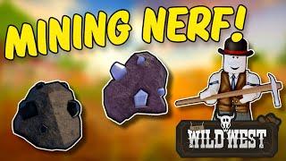 MASSIVE Mining Nerf + More - Roblox Wild West