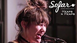 Heaps n Heaps - Cigarette Burns | Sofar NYC