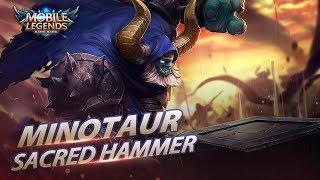 Minotaur New Skin | Sacred Hammer | Mobile Legends: Bang Bang!