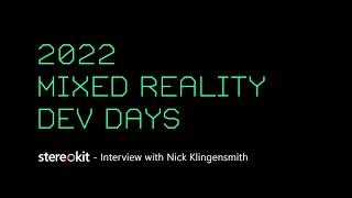 Talking with Nick Klingensmith about Stereokit